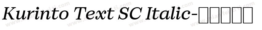 Kurinto Text SC Italic字体转换